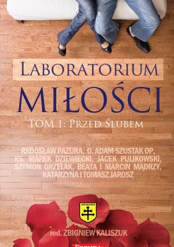Laboratorium miłości. Tom 1: Przed ślubem - Jacek Pulikowski