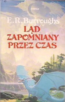 Ląd zapomniany przez czas - Edgar Rice Burroughs