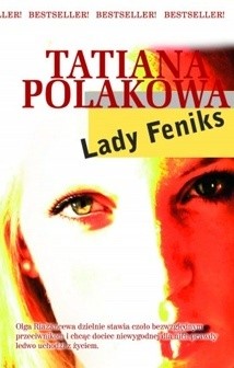 Lady Feniks - Tatjana Polakowa