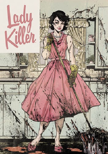 Lady Killer - Jamie S. Rich