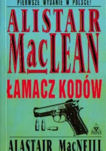Łamacz kodów - Alistair MacLean