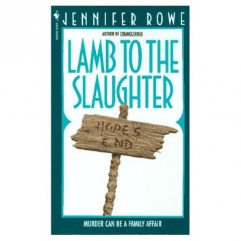 Lamb to the Slaughter - Jennifer Rowe