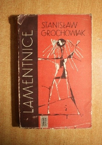 Lamentnice - Stanisław Grochowiak
