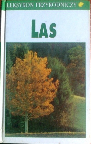 Las. Ekologia lasów środkowoeuropejskich - Josef H. Reichholf