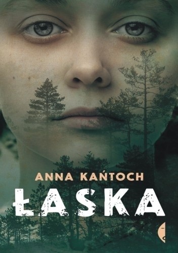 Łaska - Anna Kańtoch