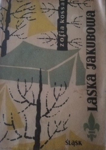 Laska Jakubowa - Zofia Kossak-Szczucka