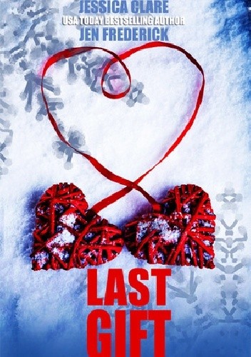 Last Gift - Jessica Clare