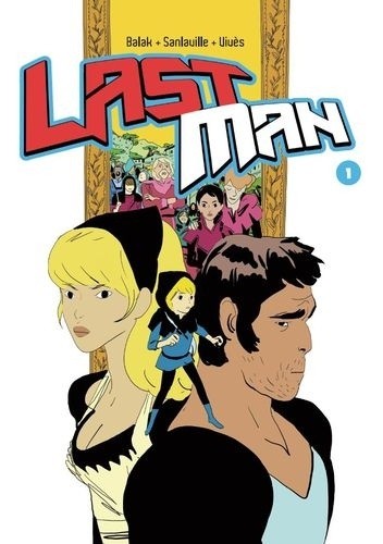 Lastman Tom 1 - Bastien Vivès
