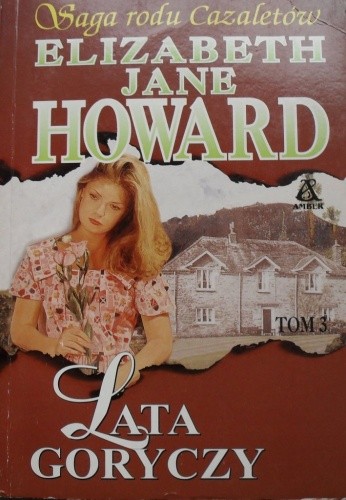 Lata goryczy - Elizabeth Jane Howard