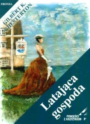 Latająca gospoda - Gilbert Keith Chesterton