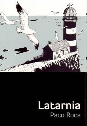 Latarnia - Paco Roca
