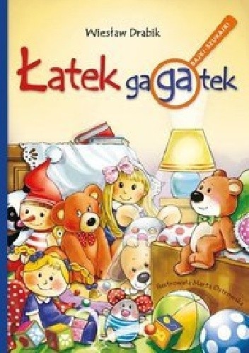Łatek gagatek - Wiesław Drabik