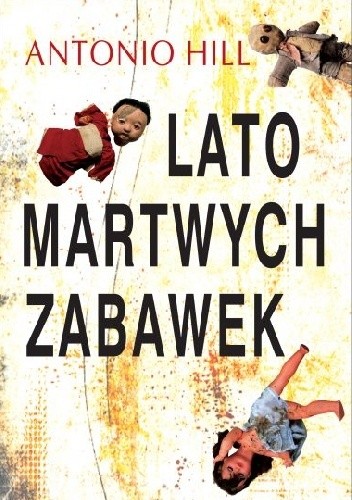 Lato martwych zabawek - Toni Hill