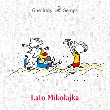 Lato Mikołajka - Jean-Jacques Sempé