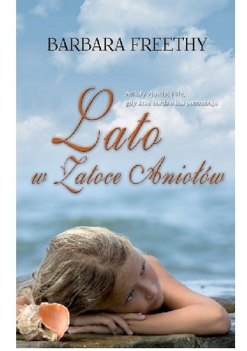 Lato w Zatoce Aniołów - Barbara Freethy