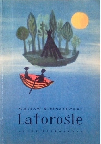 Latorośle - Wacław Sieroszewski