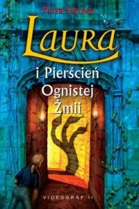 Laura i Pierścień Ognistej Żmii - Peter Freund