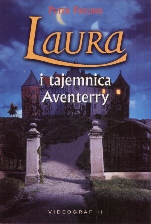 Laura i tajemnica Aventerry - Peter Freund