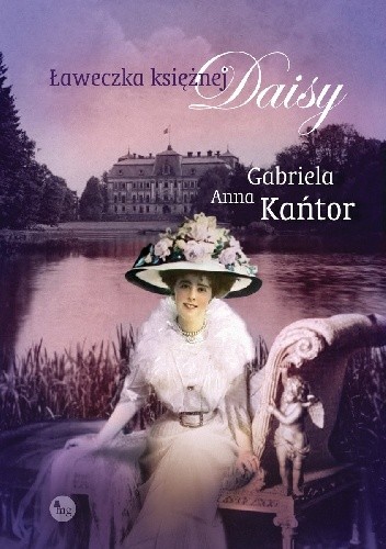 Ławeczka księżnej Daisy - Gabriela Anna Kańtor