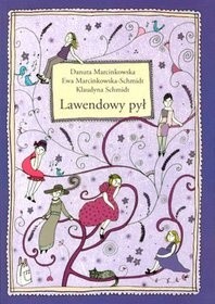 Lawendowy pył - Ewa Marcinkowska-Schmidt