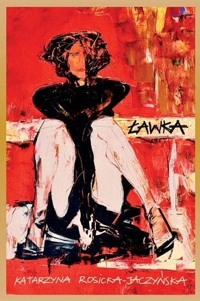 Ławka - Katarzyna Rosicka-Jaczyńska