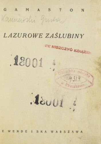 Lazurowe zaślubiny - Gustaw Kamieński