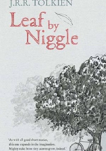 Leaf by Niggle - J.R.R. Tolkien