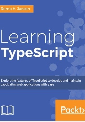 Learning TypeScript - Remo H. Jansen