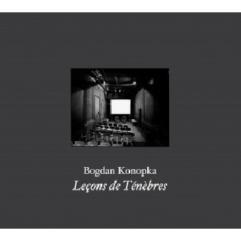 Lecons de Tenebres - Bogdan Konopka
