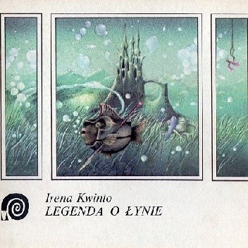 Legenda o Łynie - Irena Kwintowa