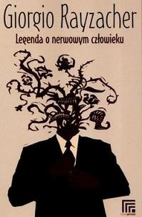 Legenda o nerwowym człowieku - Giorgio Rayzacher