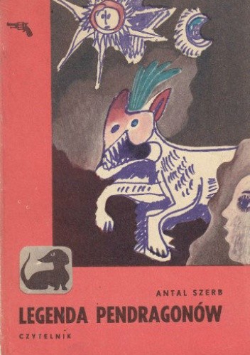 Legenda Pendragonów - Antal Szerb