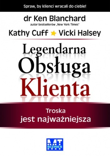 Legendarna obsługa Klienta - Ken Blanchard