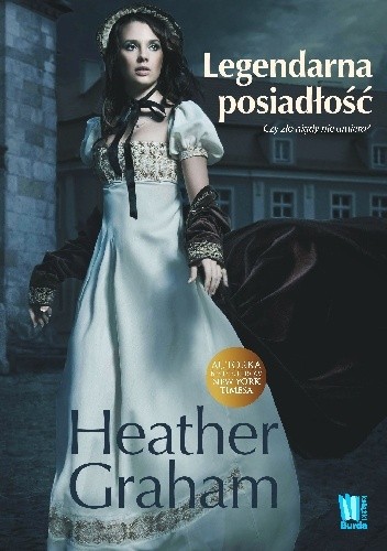 Legendarna posiadłość - Heather Graham