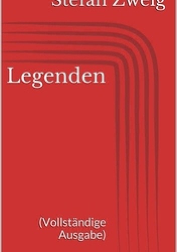 Legendy - Stefan Zweig