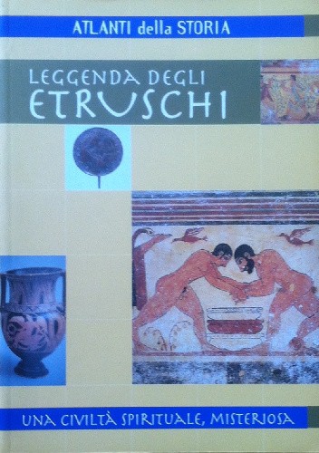 Leggenda degli Etruschi - Marcella Vasconi