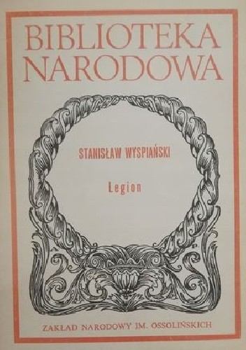 Legion - Stanisław Wyspiański