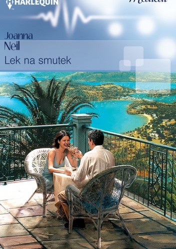 Lek na smutek - Joanna Neil