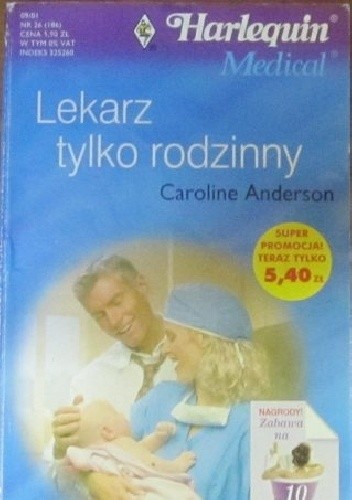 Lekarz tylko rodzinny - Caroline Anderson
