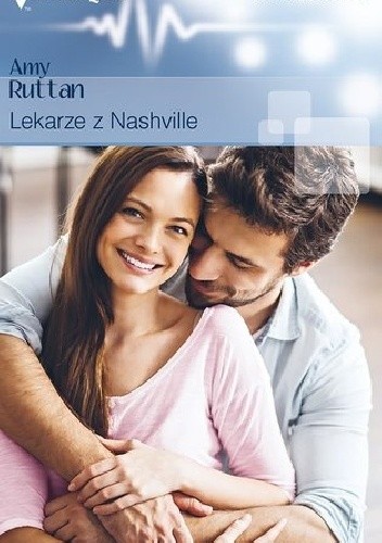 Lekarze z Nashville - Amy Ruttan