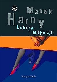 Lekcja miłości - Marek Harny