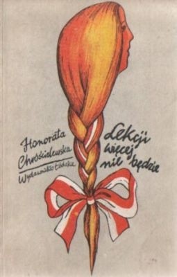 Lekcji więcej nie będzie - Honorata Chróścielewska