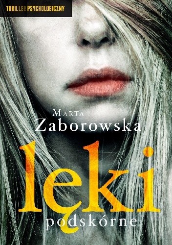 Lęki podskórne - Marta Zaborowska