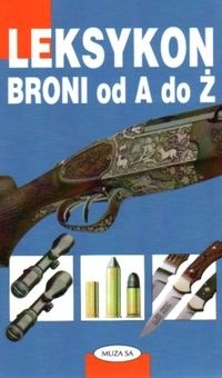 Leksykon broni od A do Ż - Walter Lampel