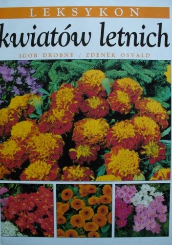 Leksykon kwiatów letnich - Zdenek Osvald