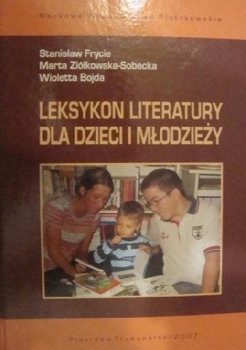 Leksykon literatury dla dzieci i młodzieży - Stanisław Frycie