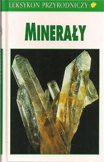 Leksykon przyrodniczy. Minerały - Olaf Medenbach