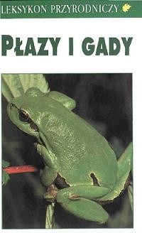 Leksykon przyrodniczy. Płazy i gady - Gunter Diesener