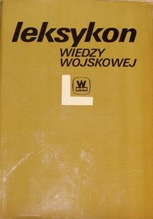 Leksykon wiedzy wojskowej - praca zbiorowa