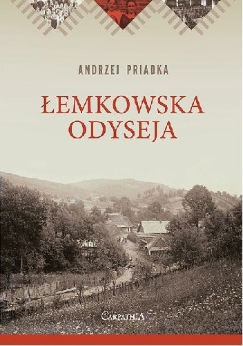 Łemkowska odyseja - Andrzej Priadka